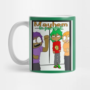 Mayhem in  paradise Mug